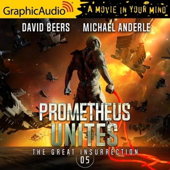 Audio CD Prometheus Unites [Dramatized Adaptation]: The Great Insurrection 5 Book