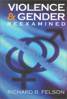 Hardcover Violence & Gender Reexamined Book
