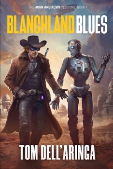 Paperback Blanchland Blues: A Sci-fi Adventure Book