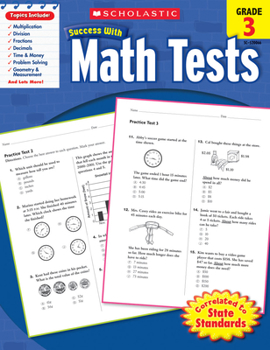 Paperback Scholastic Success with Math Tests: Grade 3 Workbook Book