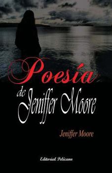 Paperback Poesía de Jeniffer Moore (Spanish Edition) [Spanish] Book
