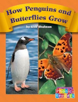 Paperback How Penguins and Butterflies Grow Book