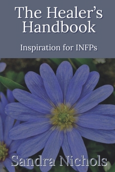 Paperback The Healer's Handbook: Inspiration for INFPs Book