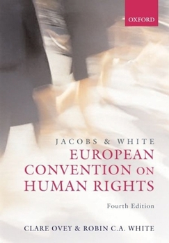 Paperback Jacobs and White: The European Convention on Human Rights Book