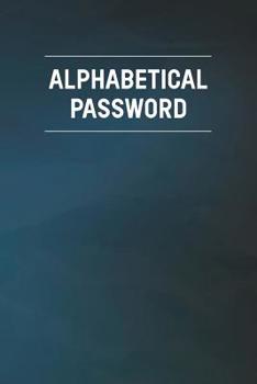 Alphabetical Password: Alphabetical Tabs Password Logbook For Old People ; Blue Password Log Book ; Offline Password Keeper Vault ; Offline Password ... Book ; Simple Password Keeper Organizer