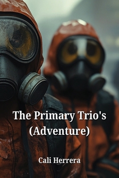 Paperback The Primary Trio's (Adventure) Book