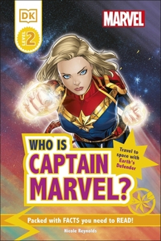 Hardcover Marvel Who Is Captain Marvel?: Travel to Space with Earth’s Defender (DK Readers Level 2) Book