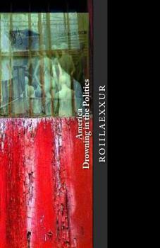 Paperback America: Drowning in the Politics Book