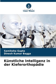 Paperback Künstliche Intelligenz in der Kieferorthopädie [German] Book