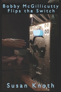 Paperback Bobby McGillicutty Flips the Switch Book