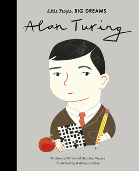 Alan Turing - Book  of the Little People, Big Dreams