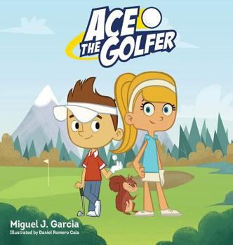 Hardcover Ace the Golfer Book