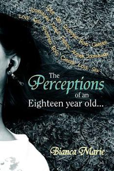 Paperback The Perceptions of an Eighteen year old. Book