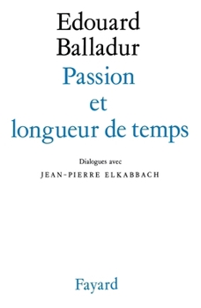 Paperback Passion et longueur de temps [French] Book