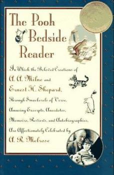 Hardcover The Pooh Bedside Reader: In Which Beloved Creations Milne Ernest H Shepard Thru Smackerals Verse Amu Book