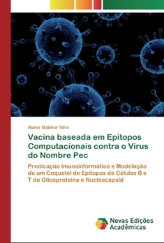 Paperback Vacina baseada em Epitopos Computacionais contra o Vírus do Nombre Pec [Portuguese] Book