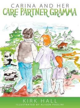 Hardcover Carina and Her Care Partner Gramma Book