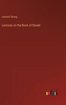 Hardcover Lectures on the Book of Daniel Book