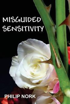 Paperback Misguided Sensitivity Book