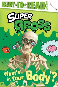 Paperback What's in Your Body?: Ready-To-Read Level 2 Book