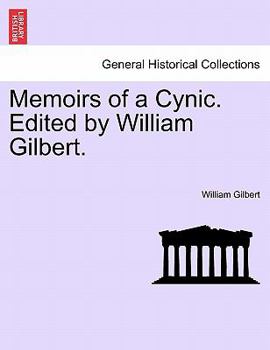 Paperback Memoirs of a Cynic. Edited by William Gilbert. Book