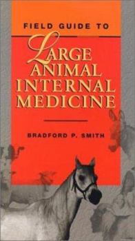 Paperback Field Guide to Large Animal Internal Medicine Book
