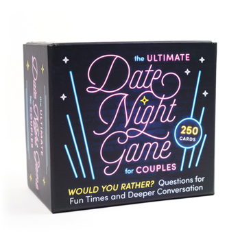 Cards The Ultimate Date Night Game for Couples: Would You Rather? Questions for Fun Times and Deeper Conversation (Card Games for Couples) Book