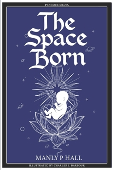 Paperback The Space Born: Illustrated Edition Book