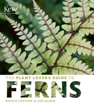 Hardcover The Plant Lover's Guide to Ferns Book
