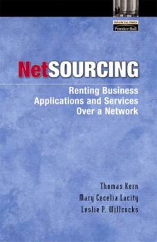 Hardcover Netsourcing: Renting Business Applications and Services Over a Network Book