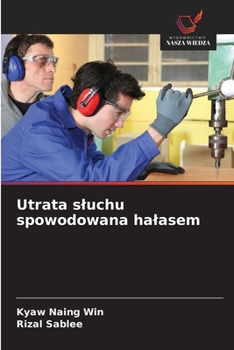 Paperback Utrata sluchu spowodowana halasem [Polish] Book