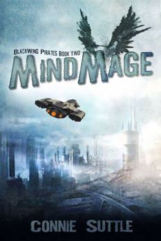MindMage - Book #2 of the BlackWing Pirates