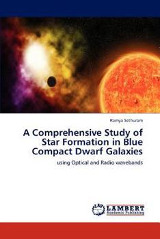 Paperback A Comprehensive Study of Star Formation in Blue Compact Dwarf Galaxies Book