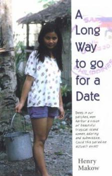 Paperback A Long Way to Go for a Date Book