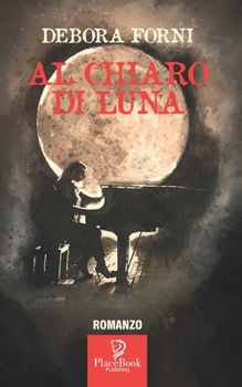 Paperback Al Chiaro Di Luna [Italian] Book