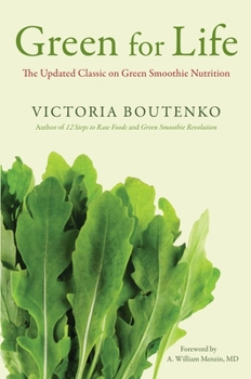 Paperback Green for Life: The Updated Classic on Green Smoothie Nutrition Book