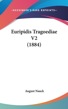 Hardcover Euripidis Tragoediae V2 (1884) [German] Book