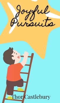 Joyful Pursuits