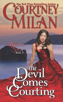 The Devil Comes Courting - Book #3 of the Worth Saga