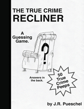 Paperback The True Crime Recliner: Guess who is seated? Book