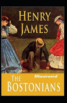 Paperback The Bostonians Illustrated Book