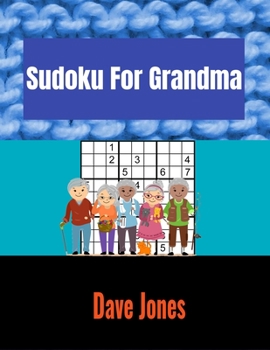 Paperback Sudoku For Grandma: sudoku for senior citizens Book