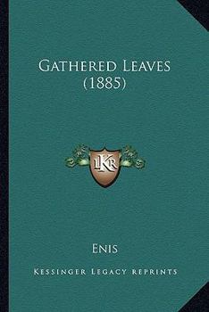 Paperback Gathered Leaves (1885) Book