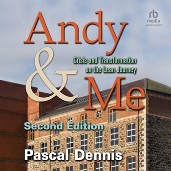 MP3 CD Andy & Me: Crisis & Transformation on the Lean Journey: Second Edition Book