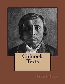 Paperback Chinook Texts: The original edition of 1894 Book