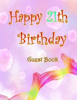 Happy 21th Birthday Guest Book: 21th Birthday Journal: Lined Journal / Notebook - Rose Gold Birthday Gift For Women