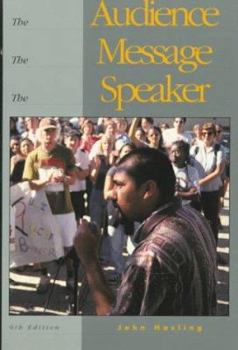 Paperback The Audience, the Message, the Speaker Book