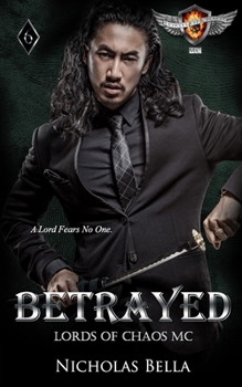 Paperback Betrayed: Lords of Chaos MC Book