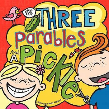 Paperback Three Parables and a Pickle Book