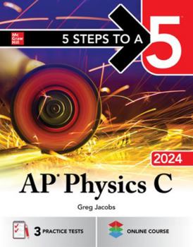 Paperback 5 Steps to a 5: AP Physics C 2024 Book